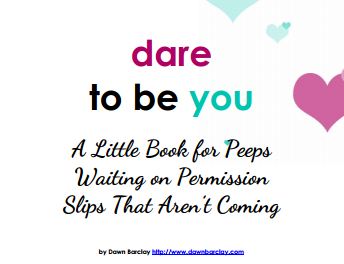 daretobeyouebook