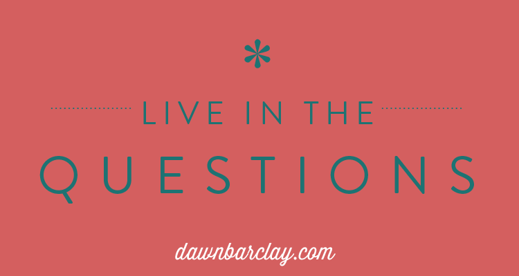 Live In The Questions