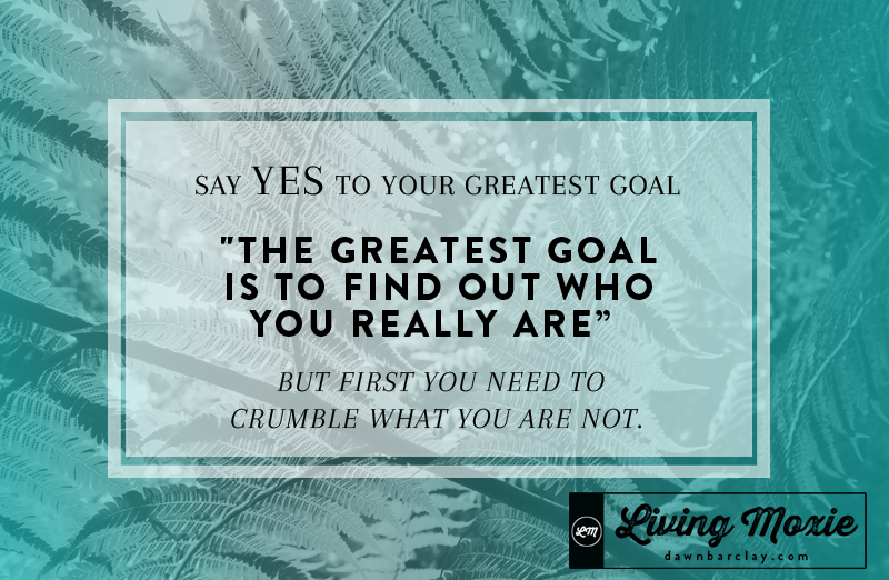 Say Yes to Your Greatest Goal